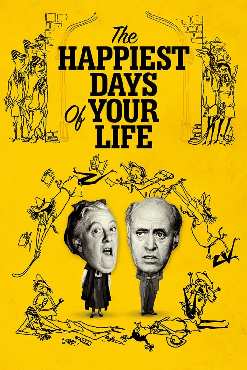 The Happiest Days of Your Life постер
