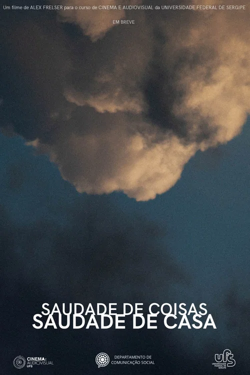 Saudade de Coisas, Saudade de Casa постер