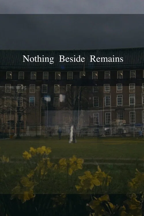 Nothing Beside Remains постер