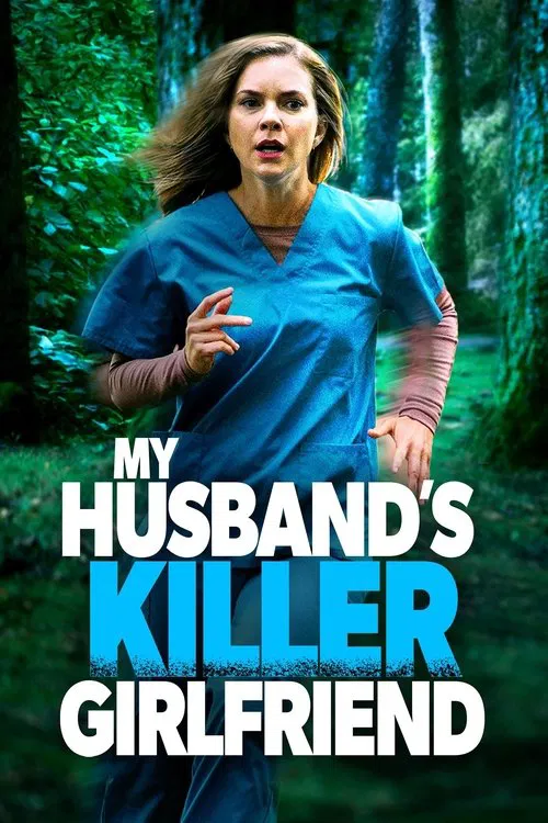 My Husband's Killer Girlfriend постер