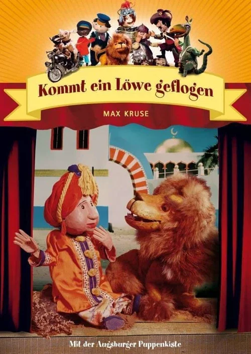 Augsburger Puppenkiste - Kommt ein Löwe geflogen постер