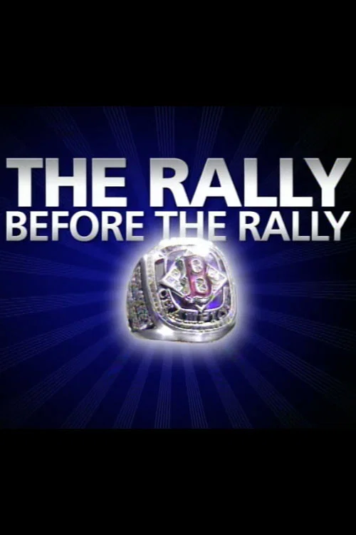 The Rally Before The Rally постер