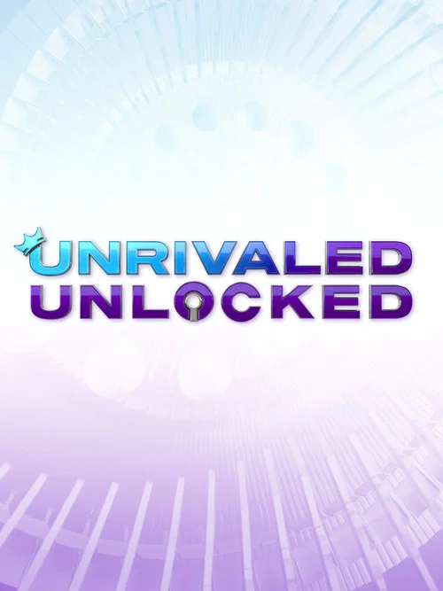 Unrivaled Unlocked постер