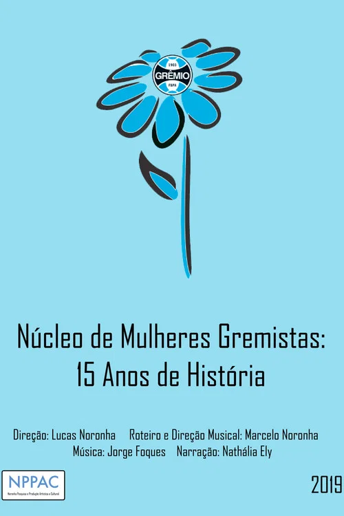 Núcleo de Mulheres Gremistas: 15 Anos de História постер