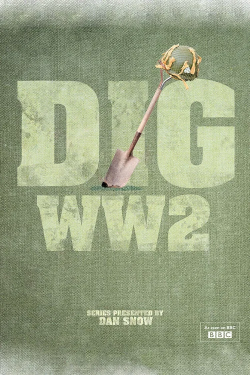 Dig WW2 with Dan Snow постер