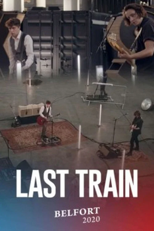 Last Train pour Belfort постер