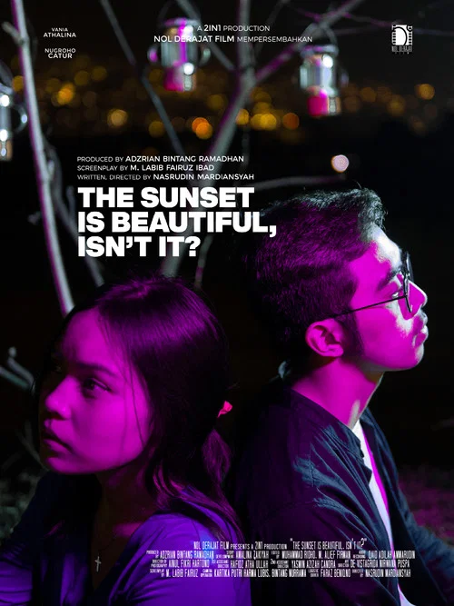The Sunset is Beautiful, isn't it? постер