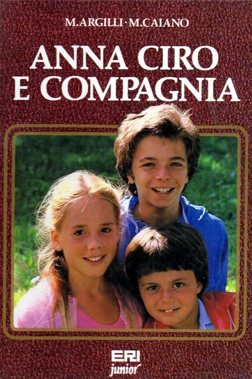 Anna, Ciro e... compagnia постер