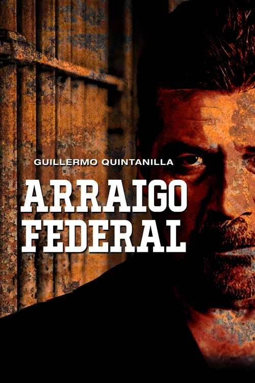 Arraigo federal постер