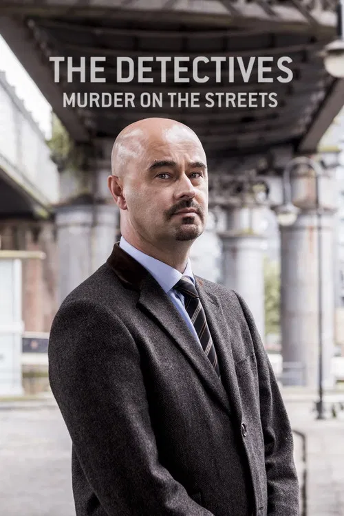 The Detectives: Murder on the Streets постер