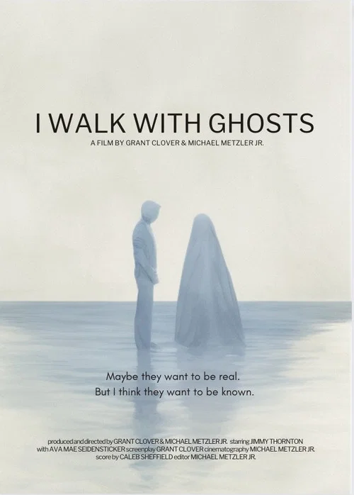 I Walk With Ghosts постер