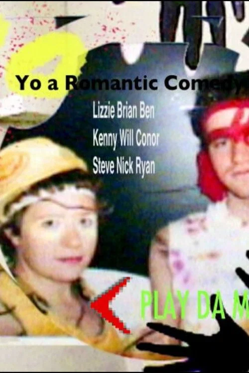 Yo! A Romantic Comedy постер