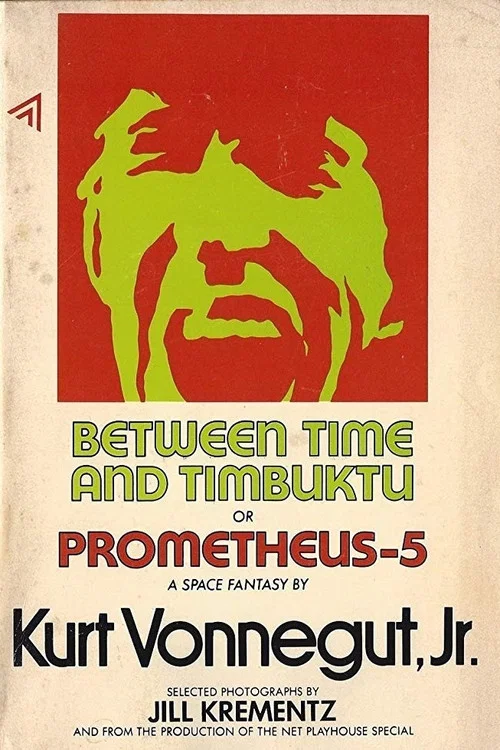 Between Time and Timbuktu постер