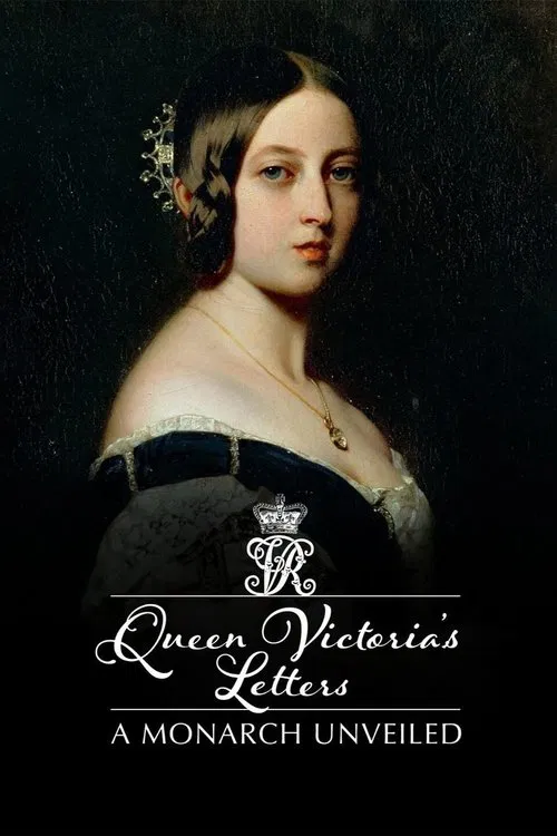 Queen Victorias Letters A Monarch Unveiled постер