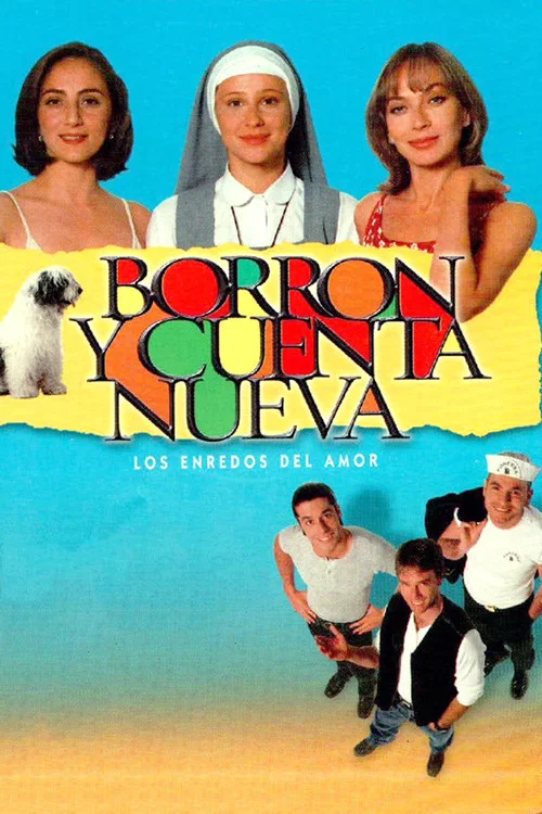 Borrón y cuenta nueva постер