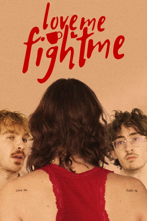 Love Me, Fight Me постер
