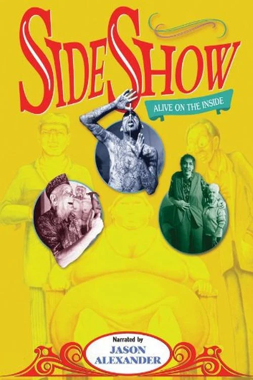 Sideshow: Alive on the Inside постер