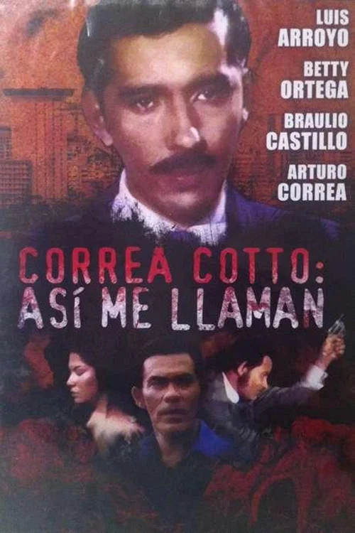 Correa Cotto: ¡así me llaman! постер