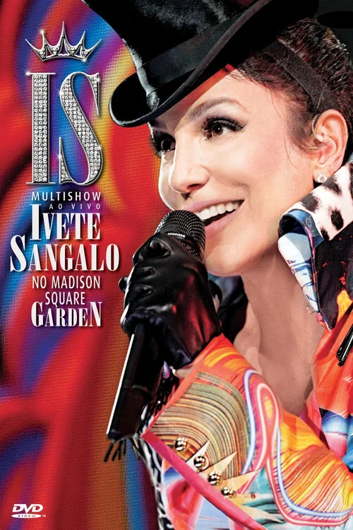 Multishow ao Vivo: Ivete Sangalo no Madison Square Garden постер