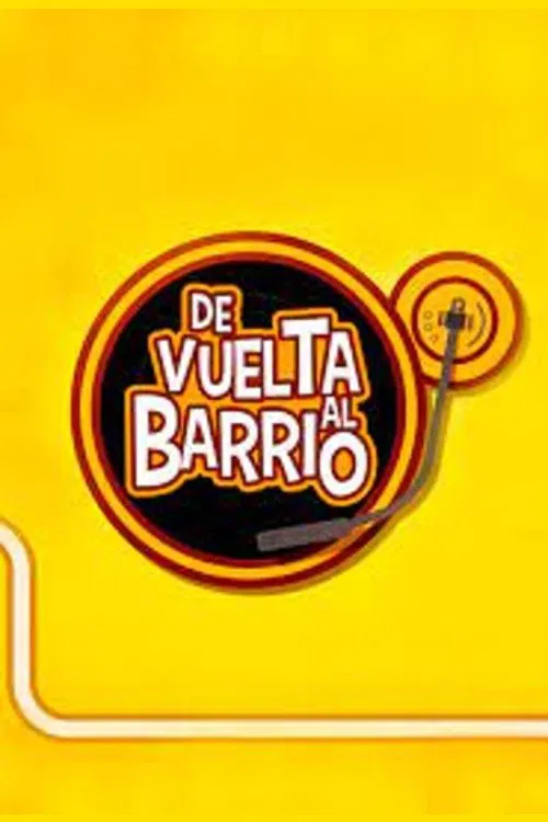 De Vuelta al Barrio постер