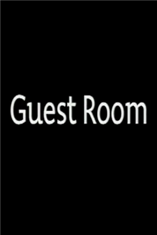 Guest Room постер