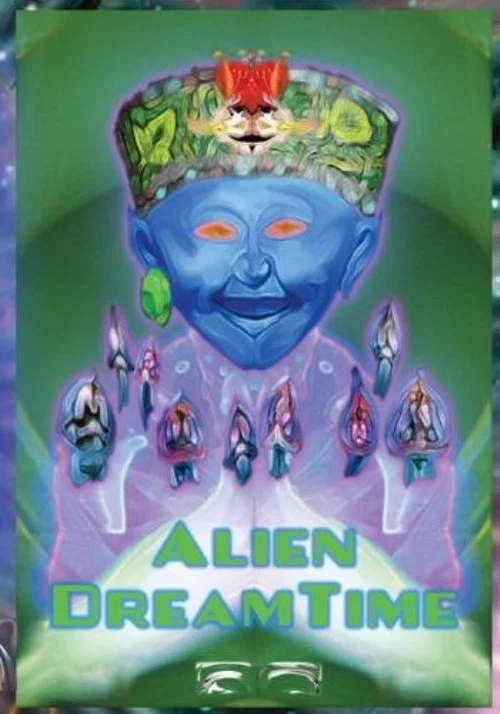 Alien Dreamtime постер