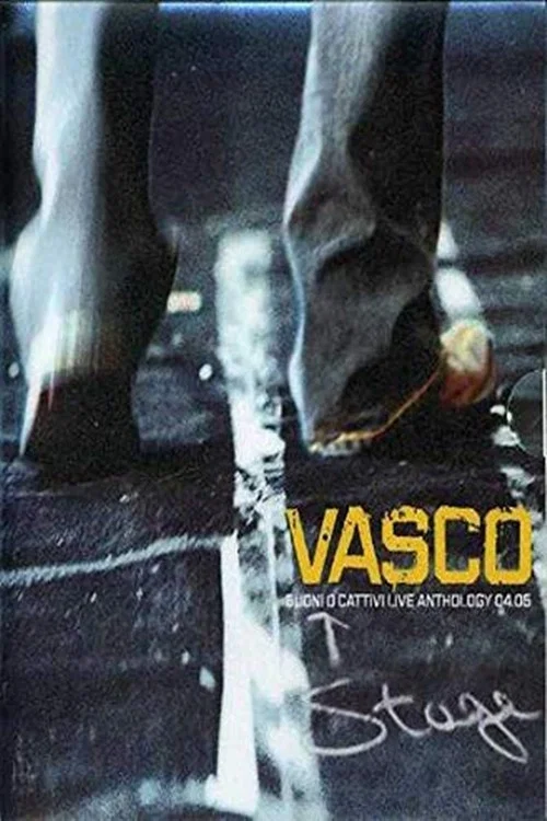 Vasco Buoni O Cattivi Live Anthology 04.05 постер