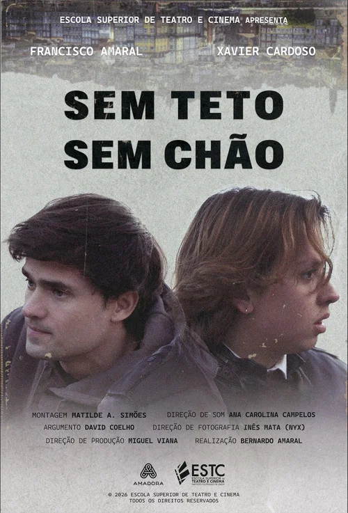 Sem Teto, Sem Chão постер