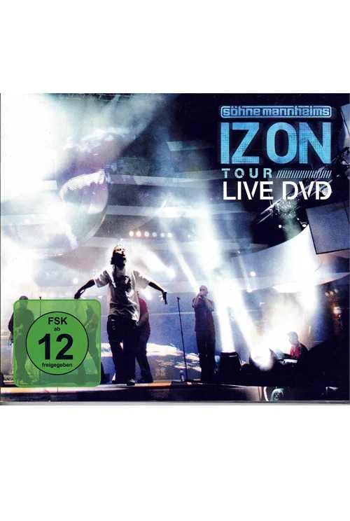 Söhne Mannheims - Iz On (Live in Oberhausen) постер