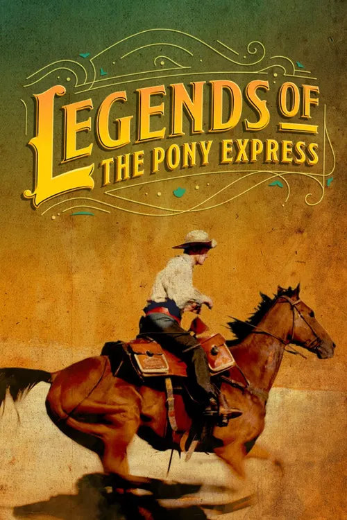 Legends of the Pony Express постер