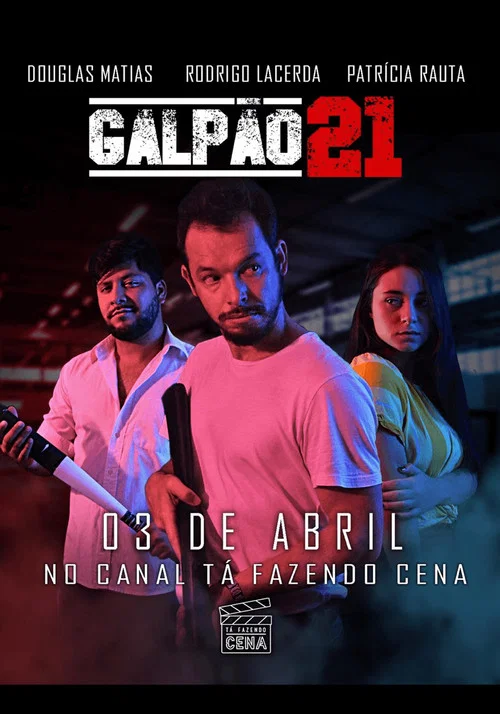 Galpão 21 постер