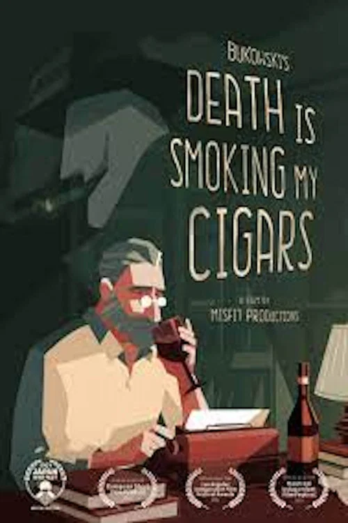 Death is Smoking My Cigars постер