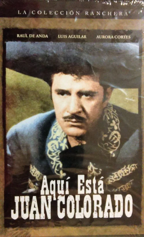 Aqui esta Juan Colorado постер
