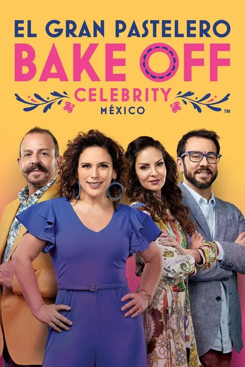 El Gran Pastelero: Bake Off México постер