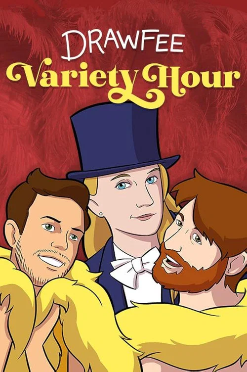 The Drawfee Variety Hour постер