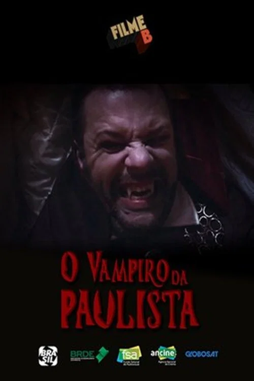 Filme B: O Vampiro da Paulista постер