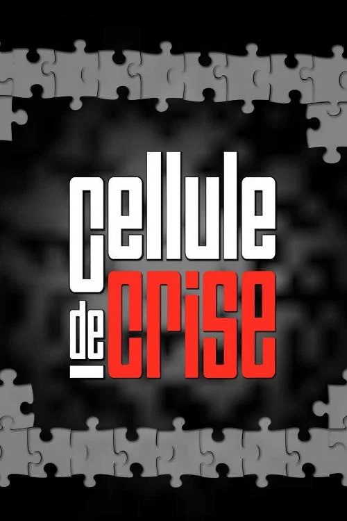 Cellule de crise постер