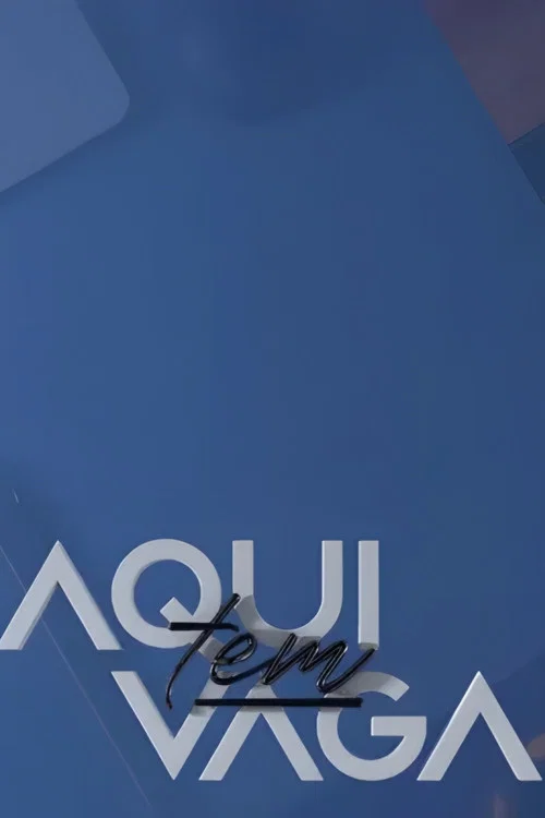 Aqui Tem Vaga постер