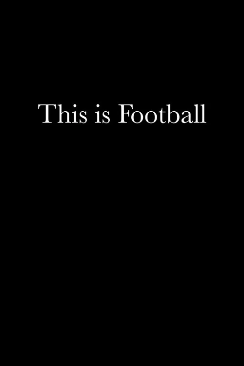 This is Football постер