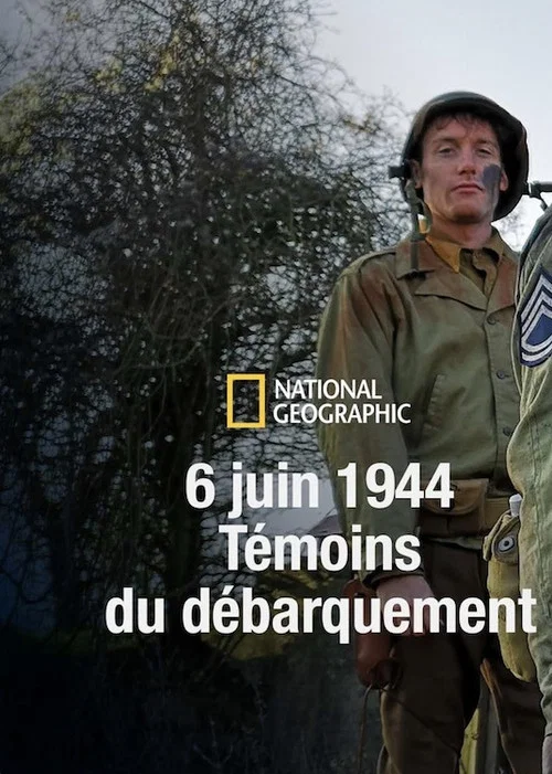 6 Juin 1944 Témoins du Débarquement постер