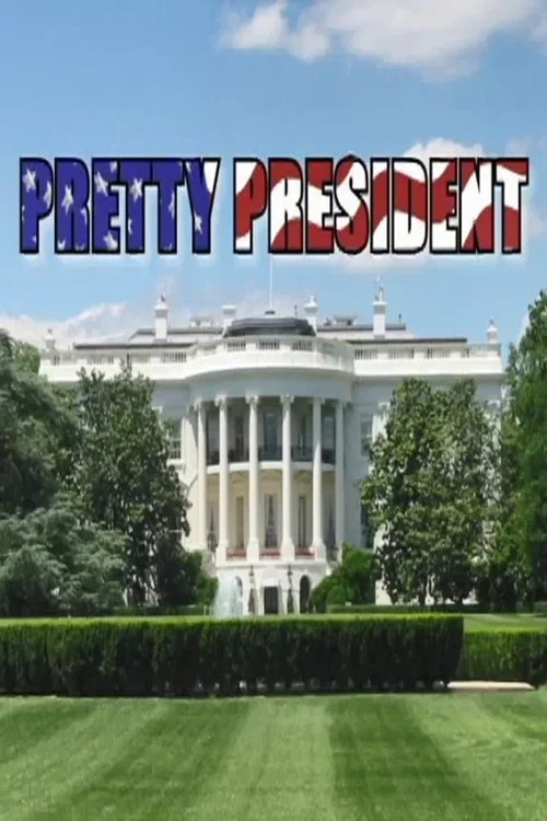 Pretty President постер