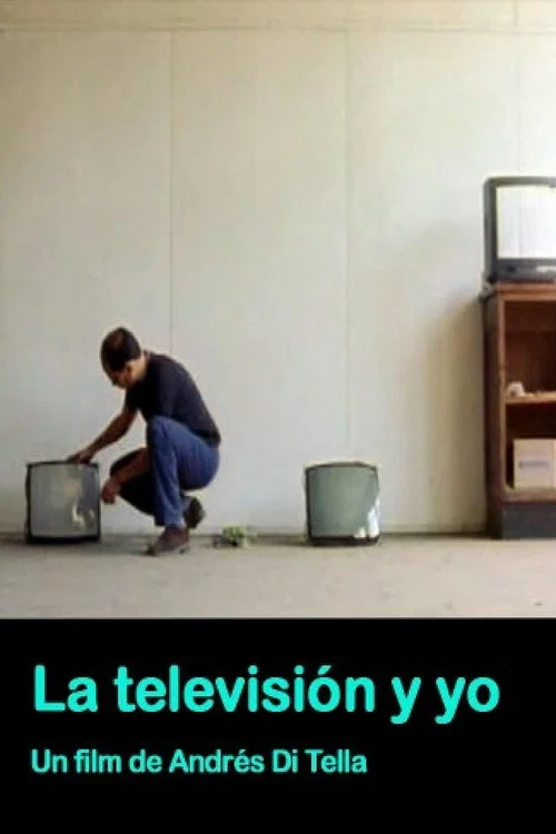 La televisión y yo (Apuntes para un film sobre la T.V.) постер