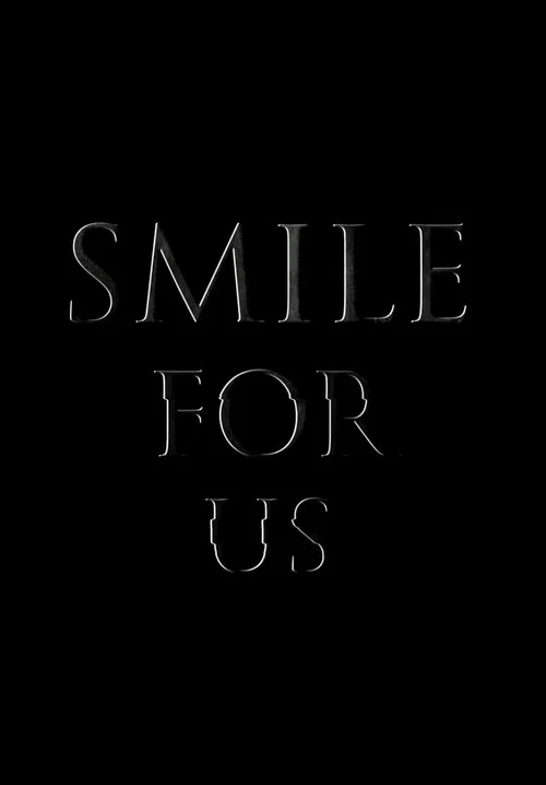 Smile for us постер