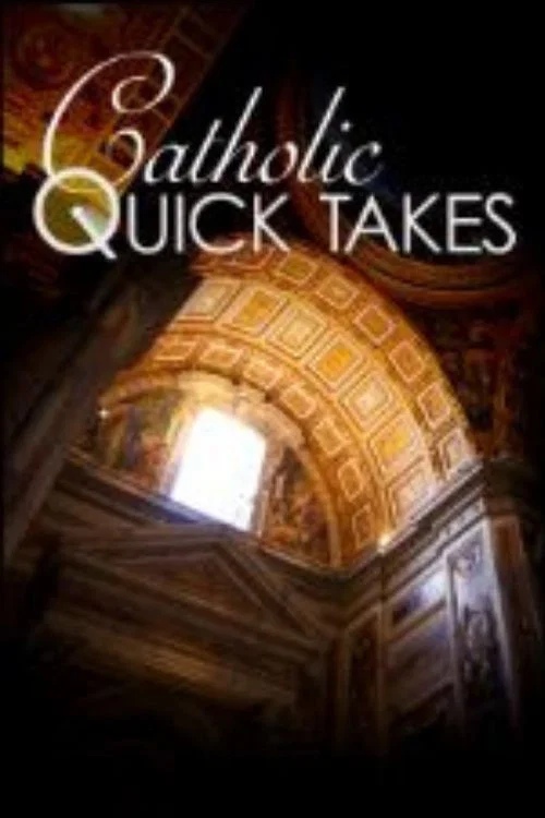 Catholic Quick Takes постер