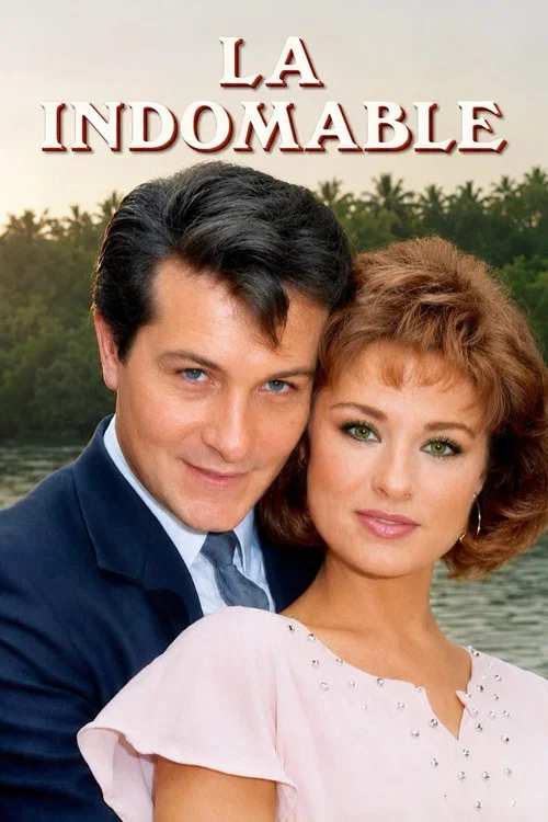 La indomable постер