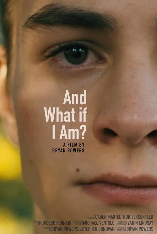 And What If I Am? постер