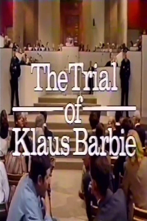 The Trial of Klaus Barbie постер