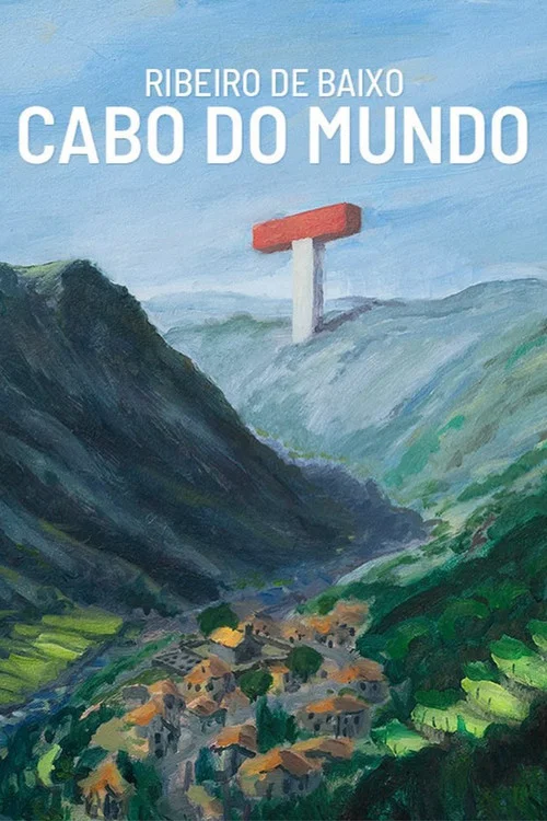 Ribeiro de Baixo Cabo do Mundo постер