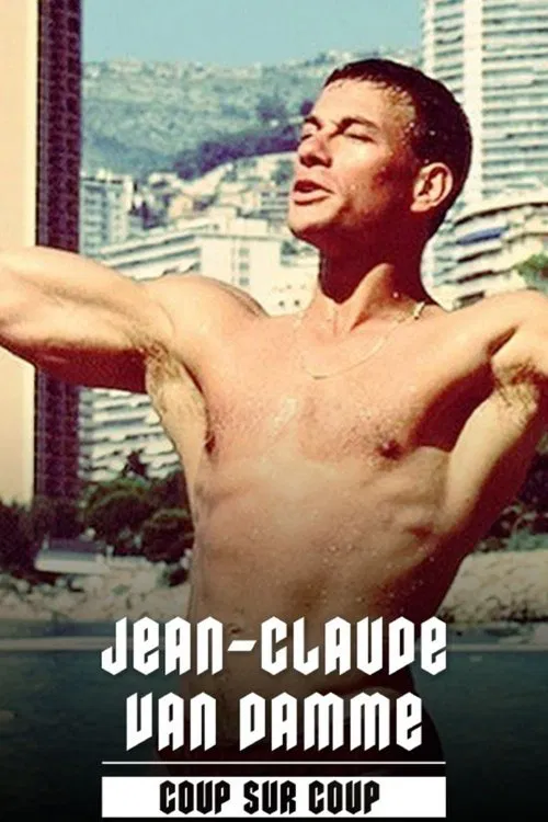 Jean-Claude Van Damme, coup sur coup постер