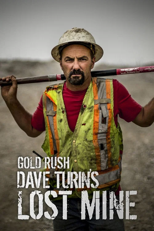 Gold Rush: Dave Turin's Lost Mine постер